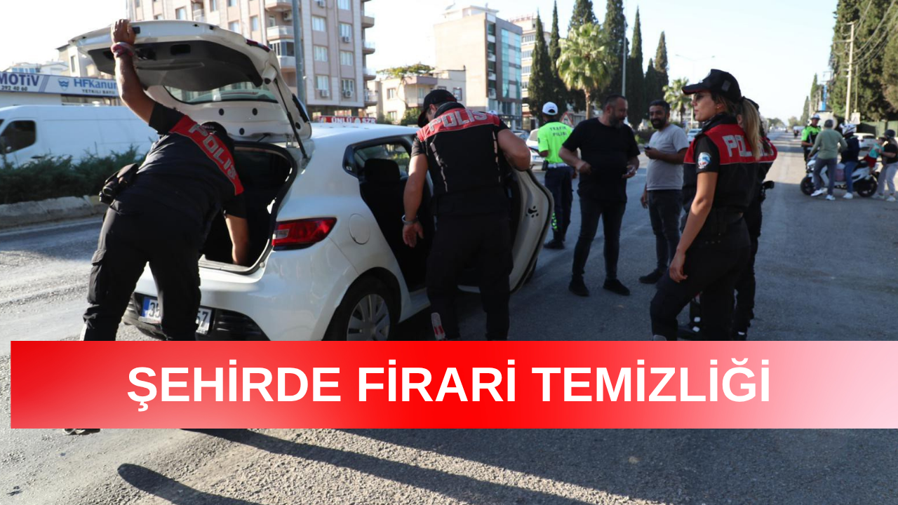 Polisten şehirde firari temizliği: 718'i yakalandı