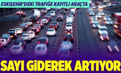 Eskişehir'de araç gün geçtikçe giderek artıyor