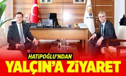 Hatipoğlu’ndan Yalçın’a ziyaret