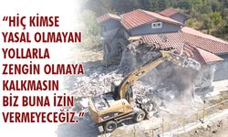 Odunpazarı Belediyesi’nden kaçak villalara yıkım