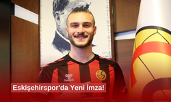 Eskişehirspor'da Yeni İmza!