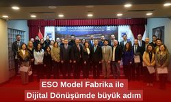 ESO Model Fabrika ile Dijital Dönüşümde büyük adım