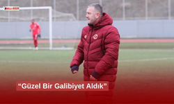 Güzel Bir Galibiyet Aldık