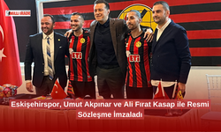 Eskişehirspor, Umut Akpınar ve Ali Fırat Kasap ile Resmi Sözleşme İmzaladı