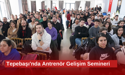 Tepebaşı'nda Antrenör Gelişim Semineri