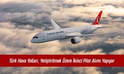 Türk Hava Yolları, Yetiştirilmek Üzere İkinci Pilot Alımı Yapıyor