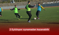 2 Eylülspor oynamadan kazanabilir