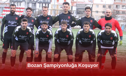 Bozan Şampiyonluğa Koşuyor