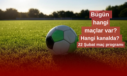 Bugün hangi maçlar var? Hangi kanalda? 22 Şubat maç programı