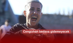 Cengizhan bedava gidemeyecek