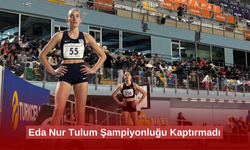 Eda Nur Tulum Şampiyonluğu Kaptırmadı