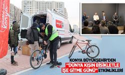 KONYA BÜYÜKŞEHİR’DEN “DÜNYA KIŞIN BİSİKLETLE İŞE GİTME GÜNÜ” ETKİNLİKLERİ