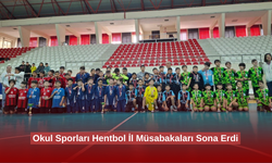 Okul Sporları Hentbol İl Müsabakaları Sona Erdi