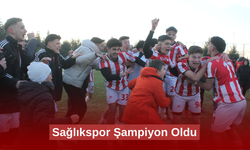 Sağlıkspor Şampiyon Oldu