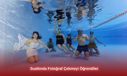 Sualtında Fotoğraf Çekmeyi Öğrendiler