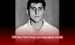 TFF'den Fethi Heper için başsağlığı mesajı