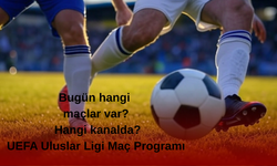 Bugün hangi maçlar var? Hangi kanalda? UEFA Uluslar Ligi Maç Programı