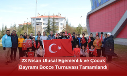 23 Nisan Ulusal Egemenlik ve Çocuk Bayramı Bocce Turnuvası Tamamlandı