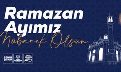 BAŞKAN ALTAY: “RAMAZAN AYIMIZ MÜBAREK OLSUN”