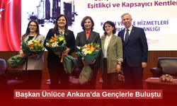 Başkan Ünlüce Ankara’da Gençlerle Buluştu