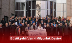 Büyükşehir’den 4 Milyonluk Destek