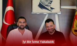 İyi Bir İvme Yakaladık