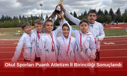 Okul Sporları Puanlı Atletizm İl Birinciliği Sonuçlandı