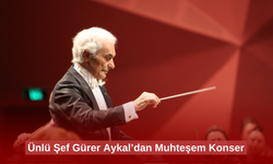 Ünlü Şef Gürer Aykal’dan Muhteşem Konser