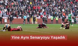 Yine Aynı Senaryoyu Yaşadık