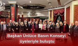 Başkan Ünlüce Basın Konseyi üyeleriyle buluştu
