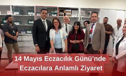 14 Mayıs Eczacılık Günü’nde Eczacılara Anlamlı Ziyaret