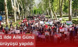 15 Mayıs Uluslararası Aile Günü, 81 ilde "Aile Yılı Yürüyüşü" ile kutlandı