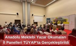 Anadolu Mektebi Yazar Okumaları İl Panelleri TÜYAP’ta Gerçekleştirildi