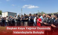 Başkan Kaya Yağmur Duasında Vatandaşlarla Buluştu
