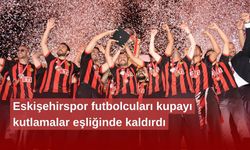 Eskişehirspor kutlamalar eşliğinde şampiyonluk kupasını aldı