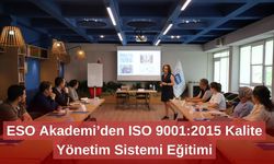 ESO Akademi’den ISO 9001:2015 Kalite Yönetim Sistemi Eğitimi