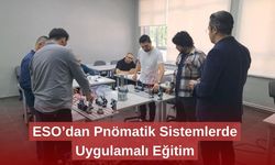 ESO’dan Pnömatik Sistemlerde Uygulamalı Eğitim