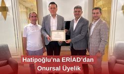 Hatipoğlu’na ERİAD’dan Onursal Üyelik