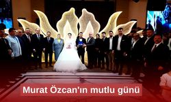 Murat Özcan'ın mutlu günü
