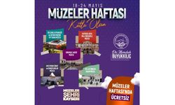 Müzeler Haftası'nda Büyükşehir'in müzeleri ücretsiz olacak