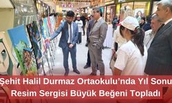 Şehit Halil Durmaz Ortaokulu’nda Yıl Sonu Resim Sergisi Büyük Beğeni Topladı