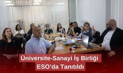 Üniversite-Sanayi İş Birliği ESO’da Tanıtıldı