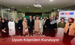Uyum Köprüleri Kuruluyor