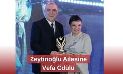 Zeytinoğlu Ailesine Vefa Ödülü