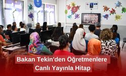Bakan Tekin'den Öğretmenlere Canlı Yayınla Hitap