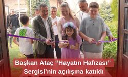 Başkan Ataç “Hayatın Hafızası” Sergisi’nin açılışına katıldı