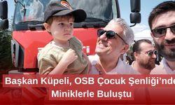 Başkan Küpeli, OSB Çocuk Şenliği’nde Miniklerle Buluştu