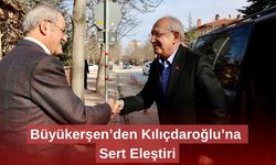 Büyükerşen’den Kılıçdaroğlu’na Sert Eleştiri
