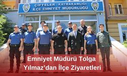 Emniyet Müdürü Tolga Yılmaz’dan İlçe Ziyaretleri