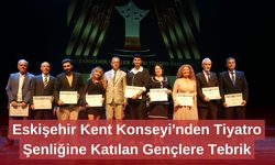 Eskişehir Kent Konseyi'nden Tiyatro Şenliğine Katılan Gençlere Tebrik